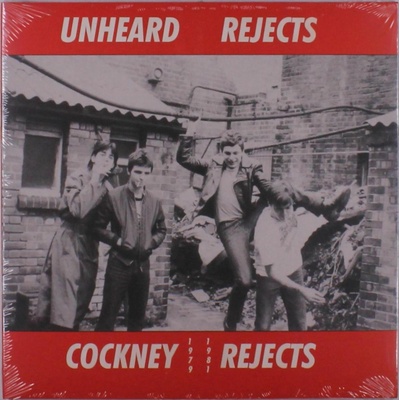 Unheard Rejects - Cockney Rejects LP