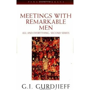 Meetings with Remarkable Men | George Gurdjieff (ISBN: 9780140190373)