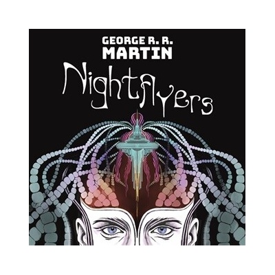 Nightflyers and Other Stories