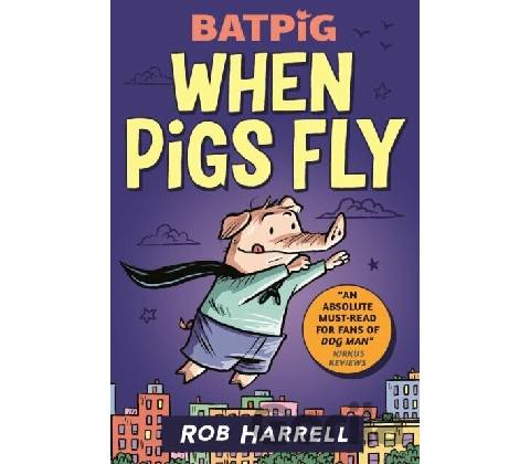 Batpig When Pigs Fly