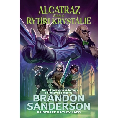 Alcatraz versus rytíři z Krystálie - Brandon Sanderson