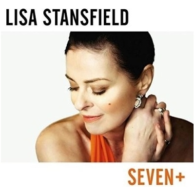 STANSFIELD, LISA - SEVEN + (1CD)