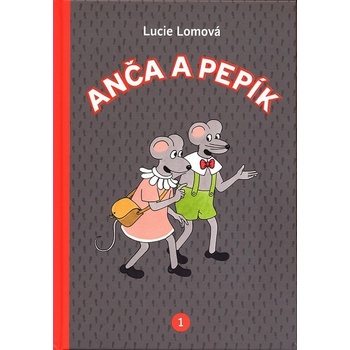 Anča a Pepík 1. - Lucie Lomová