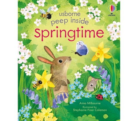 Peep Inside Springtime Usborne Publishing