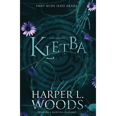 Kletba - Harper L. Woods – Zboží Dáma Kletba - Harper L. Woods – Zboží Dáma
