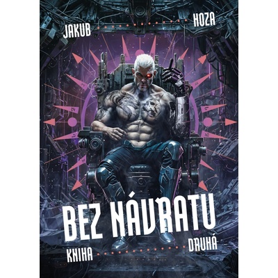 Bez návratu: kniha druhá - Jakub Hoza