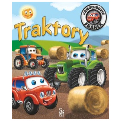 Samochodzik Franek. Traktory. Wydanie 2022