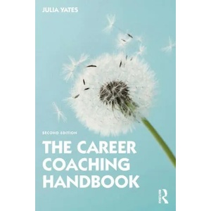 Career Coaching Handbook | Yates, Julia (ISBN: 9780367612443)
