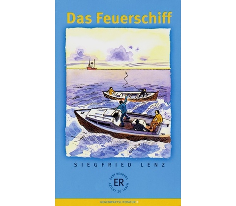 Das Feuerschiff - Lenz, Siegfried