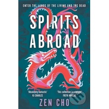 Spirits Abroad - Zen Cho