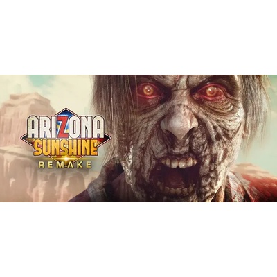 Arizona Sunshine Remake