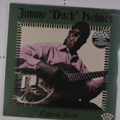 HOLMES, JIMMY 'DUCK' - CYPRESS GROVE LP