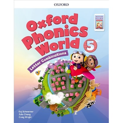 Oxford Phonics World 5 Student´s Book with Reader e-Book Pack - Kaj Schwermer