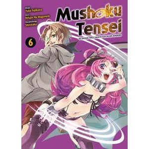 Mushoku Tensei - In dieser Welt mach ich alles anders (ISBN: 9783741627200)