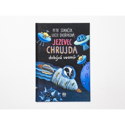 Jezevec Chrujda dobývá vesmír - Petr Stančík