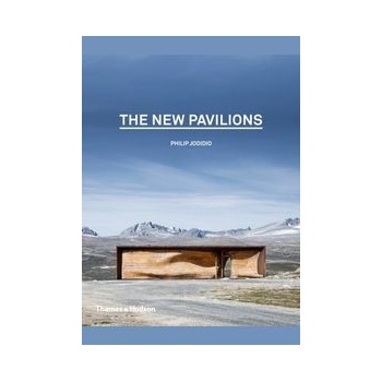 New Pavilions Jodidio Philip