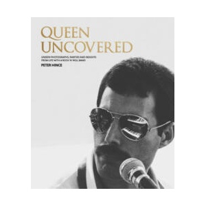 Queen Uncovered | Peter Hince (2023)