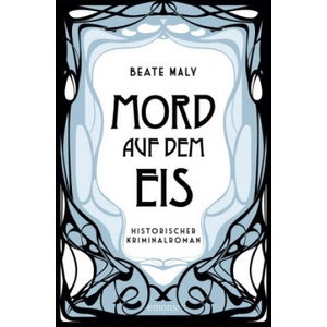 Mord auf dem Eis | Beate Maly (ISBN: 9783740812027)