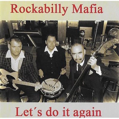 Rockabilly Mafia - Let's Do It Again (CD) (4250019902819)