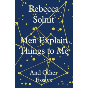 Men Explain Things to Me (ISBN: 9781803512341)