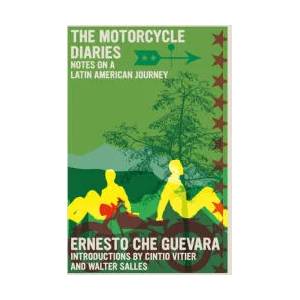 The Motorcycle Diaries: Notes on a Latin American Journey | Walter Salles, Cintio Vitier (ISBN: 9781644210680)