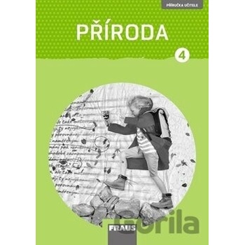 Příroda 4 Příručka učitele nová generace