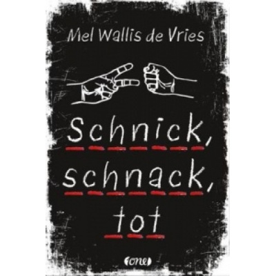 Schnick, schnack, tot | Mel Wallis de Vries, Verena Kiefer