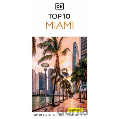 DK Top 10 Miami and the Keys - DK Travel