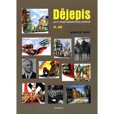 Dějepis 4.díl uč Parta Nejnovější dějiny –