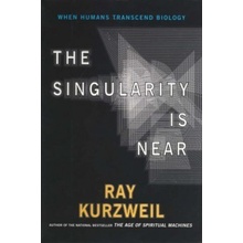 The Singularity is Near - R. Kurzweil, R. Kurzweil