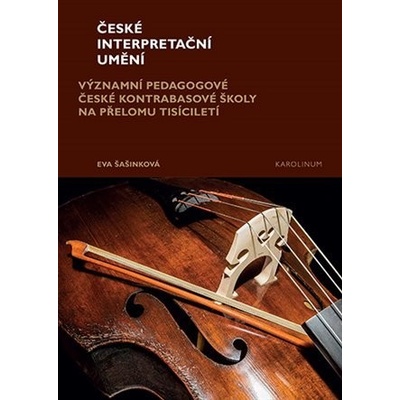 České interpretační umění - Eva Šašinková