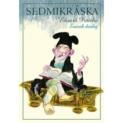 Sedmikráska, díl druhý - Eduard Petiška