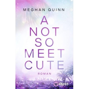 A Not So Meet Cute | Meghan Quinn, Ivonne Senn (2024)