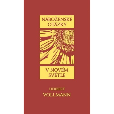 Náboženské otázky v novém světle - Herbert Vollmann