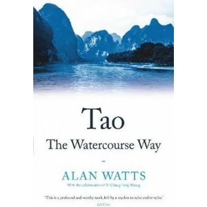 Tao: The Watercourse Way (ISBN: 9781788164467)