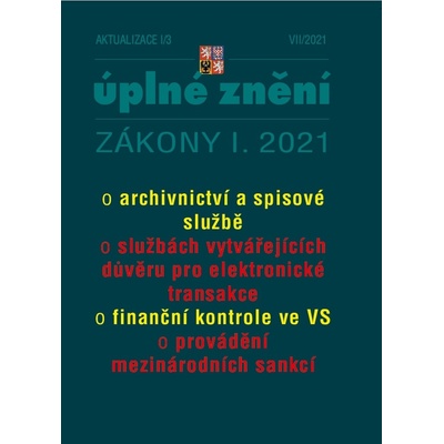 Aktualizace I/3 Archivnictví a spisová služba, Zákon o finanční kontrole, Zákon o daních z - Kolektív