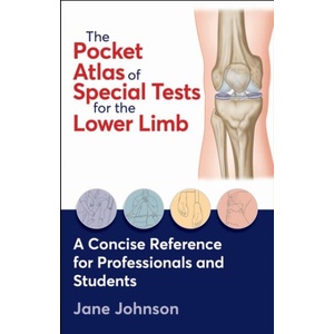 The Pocket Atlas of Special Tests for the Lower Limb (ISBN: 9781718244900)