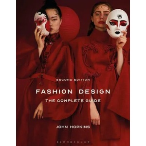 Fashion Design: The Complete Guide (ISBN: 9781350116573)
