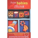 How Babies Think : The Science of Childhood - Alison Gopnik - Paperback