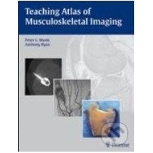 Teaching Atlas of Musculoskeletal Imaging - Pete L. Munk