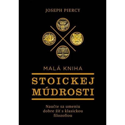 Malá kniha stoickej múdrosti