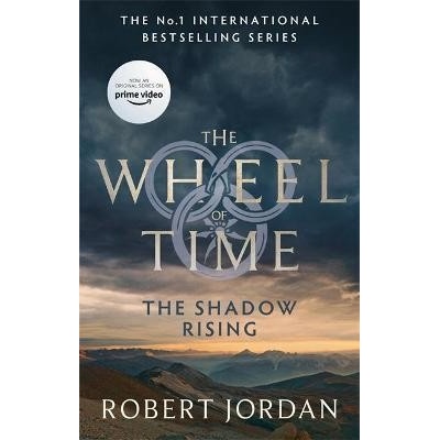 The Shadow Rising : Book 4 of the Wheel of Time - Jordan Robert