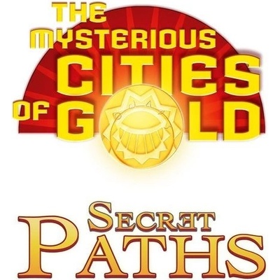 The Mysterious Cities of Gold: Secret Paths