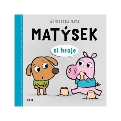 Matýsek si hraje