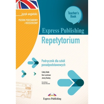 Repetytorium. Poziom podstawowy i rozszerzony. Teachers Book +