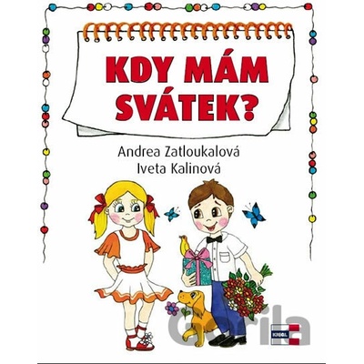 Kdy mám svátek? - Iveta Kalinová, Andrea Zatloukalová