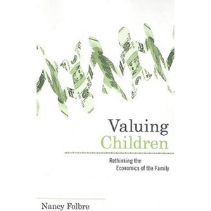 Valuing Children | Nancy Folbre (ISBN: 9780674047273)