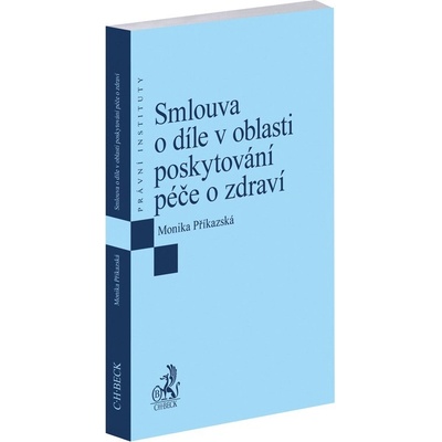 Smlouva o díle v oblasti poskytování péče o zdraví