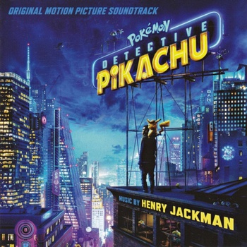 Henry Jackman - Pokémon: Detective Pikachu (Original Motion Picture Soundtrack) (CD) (0190759438725)