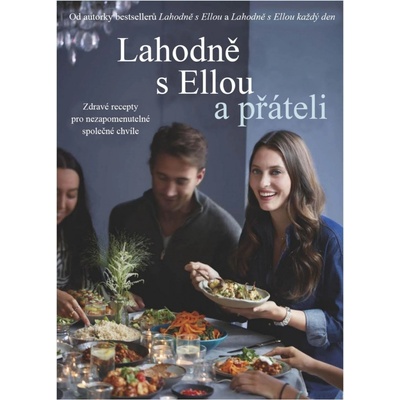 Lahodně s Ellou a přáteli - Woodward Ella